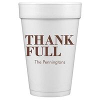 Thank Full Styrofoam Cups