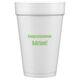 Your Choice of Text Styrofoam Cups Image 1 of 5