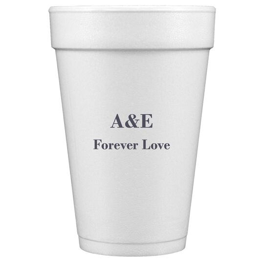Your Choice of Text Styrofoam Cups