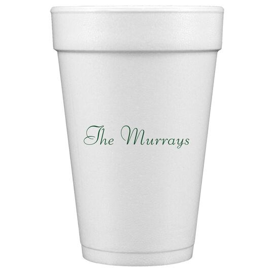 Your Choice of Text Styrofoam Cups