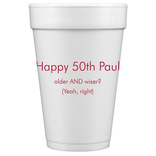 Your Message Styrofoam Cups