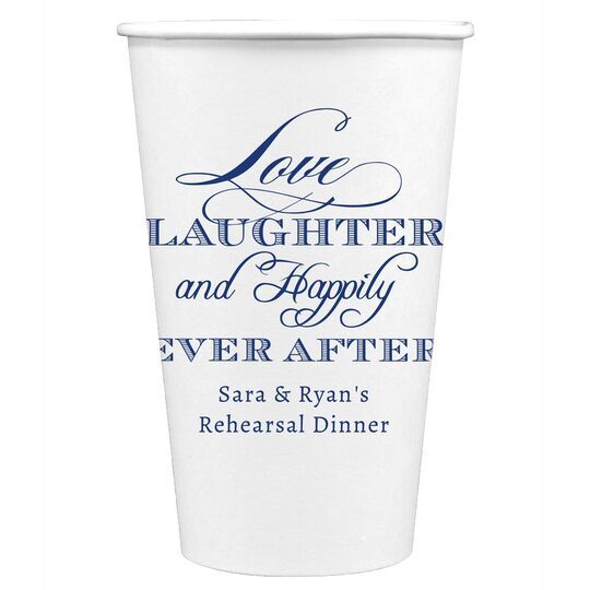 Love Laughter Ever After Paper Coffee Cups