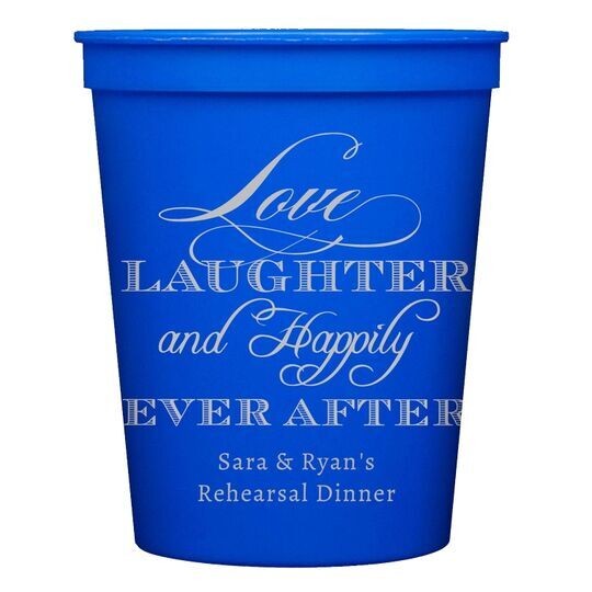 Love Laughter Ever After Stadium Cups