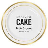 Let Them Eat Cake Premium Banded Plastic Plates
