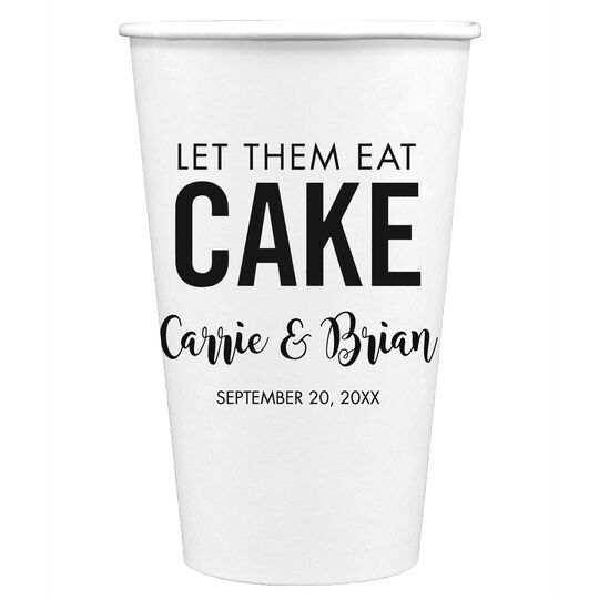 Let Them Eat Cake Paper Coffee Cups