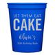 Let Them Eat Cake Stadium Cups Image 2 of 2