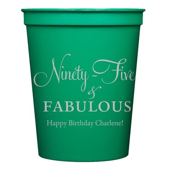 Ninety-Five & Fabulous Stadium Cups