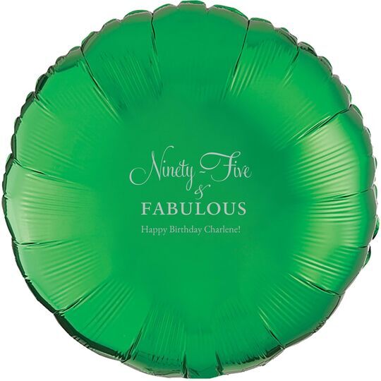 Ninety-Five & Fabulous Mylar Balloons