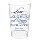Love Laughter Ever After Clear Plastic Cups Image 4 of 6