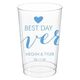 Best Day Ever with Heart Clear Plastic Cups Image 1 of 2