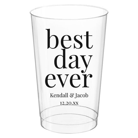 Best Day Ever Big Word Clear Plastic Cups