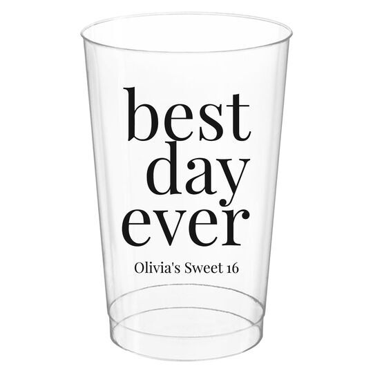 Best Day Ever Big Word Clear Plastic Cups