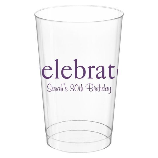 Big Word Celebrate Clear Plastic Cups