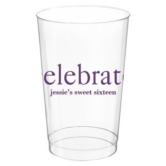 Big Word Celebrate Clear Plastic Cups