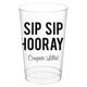 Bold Sip Sip Hooray Clear Plastic Cups Image 3 of 4