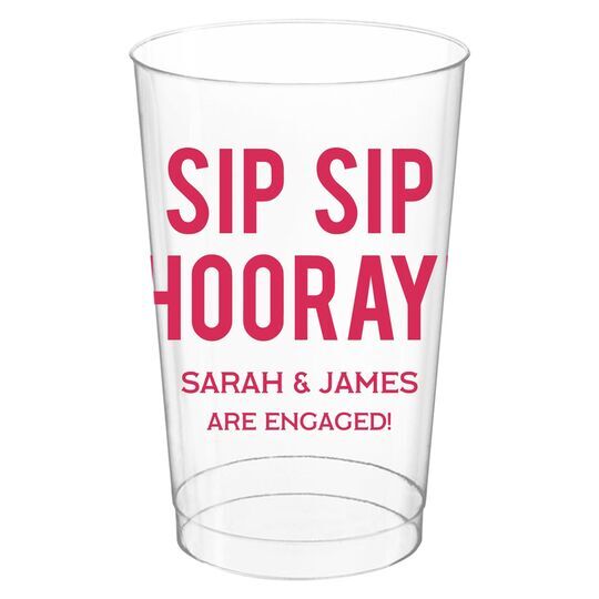 Bold Sip Sip Hooray Clear Plastic Cups