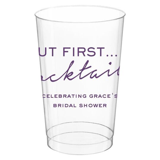 But First Cocktails Clear Plastic Cups