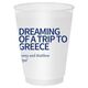 Vacation Dreams Shatterproof Cups Image 1 of 4