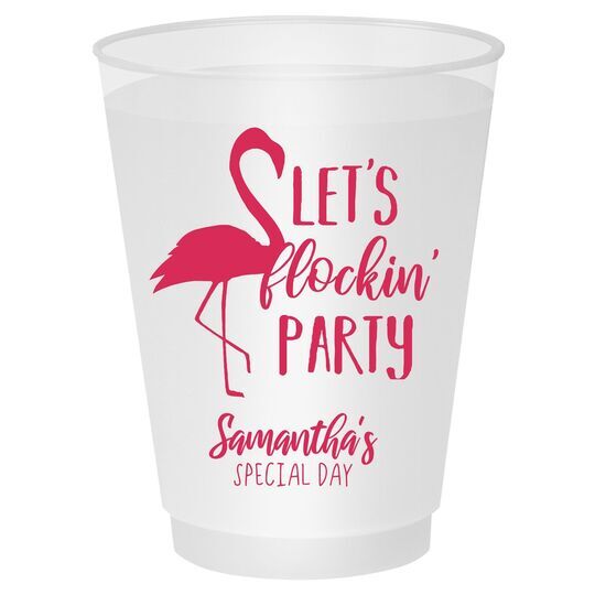 Let's Flockin' Party Shatterproof Cups