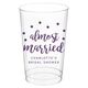 Confetti Dots Almost Married Clear Plastic Cups Image 3 of 3