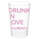 Drunk In Love Clear Plastic Cups Image 2 of 2