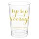 Elegant Sip Sip Hooray Clear Plastic Cups Image 2 of 4