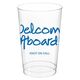 Studio Welcome Aboard Clear Plastic Cups Image 1 of 2