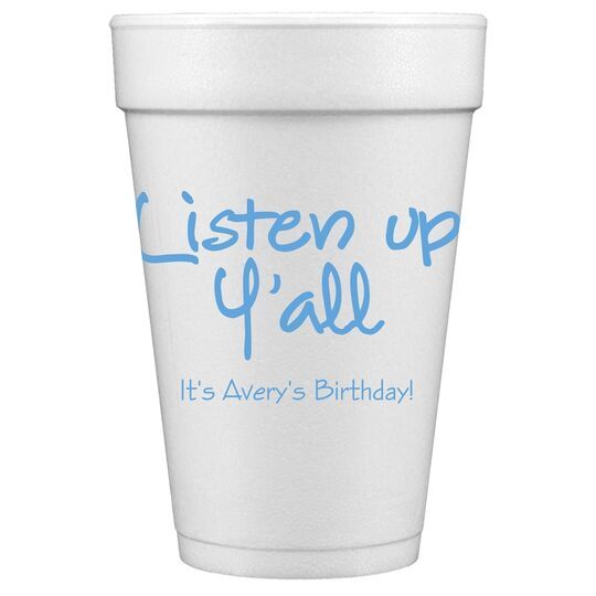 Studio Listen Up Y'All Styrofoam Cups