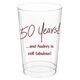 Fun 50 Years Clear Plastic Cups Image 2 of 2