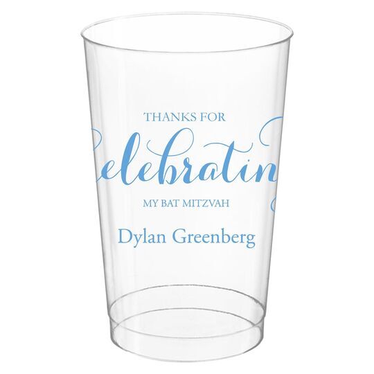 Thanks For Celebrating Any Event Clear Plastic Cups