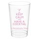 Keep Calm and Have a Cocktail Clear Plastic Cups Image 2 of 4