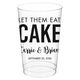 Let Them Eat Cake Clear Plastic Cups Image 1 of 2