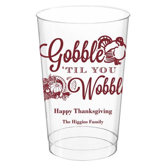 Gobble Til You Wobble Clear Plastic Cups