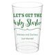 Let's Get the Party Started Clear Plastic Cups Image 2 of 9