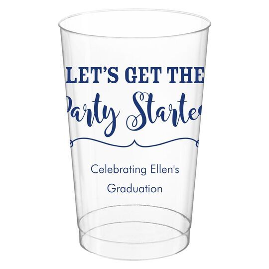 Let's Get the Party Started Clear Plastic Cups
