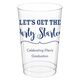Let's Get the Party Started Clear Plastic Cups Image 3 of 9