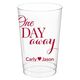 One Day Away Clear Plastic Cups Image 1 of 2