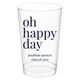 Oh Happy Day Clear Plastic Cups Image 2 of 3