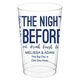 The Night Before Clear Plastic Cups Image 1 of 2