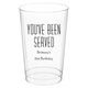 You've Been Served Clear Plastic Cups Image 3 of 4