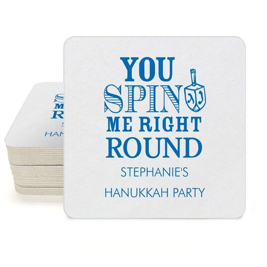 You Spin Me Right Round Square Coasters