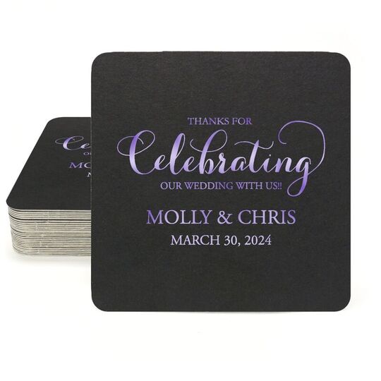 Thanks For Celebrating Any Event Square Coasters