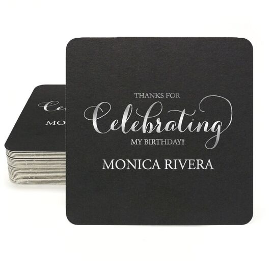 Thanks For Celebrating Any Event Square Coasters