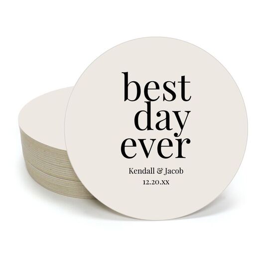 Best Day Ever Big Word Round Coasters