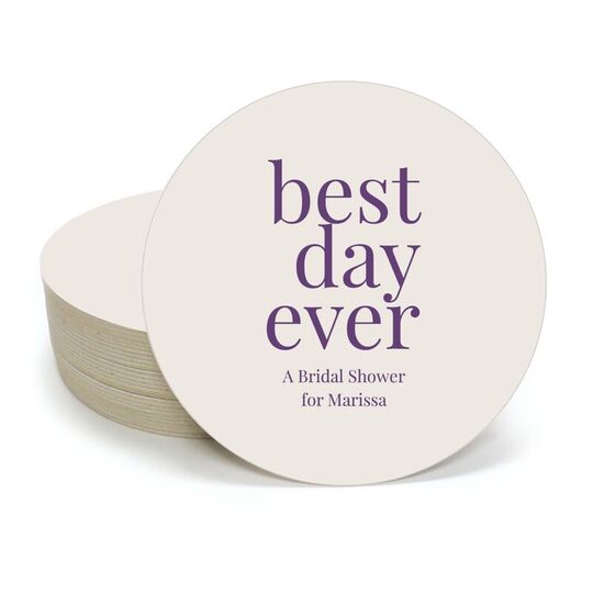 Best Day Ever Big Word Round Coasters