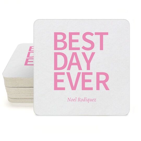 Bold Best Day Ever Square Coasters