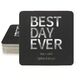 Bold Best Day Ever Square Coasters Image 5 of 6