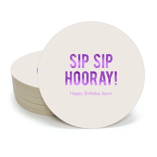 Bold Sip Sip Hooray Round Coasters