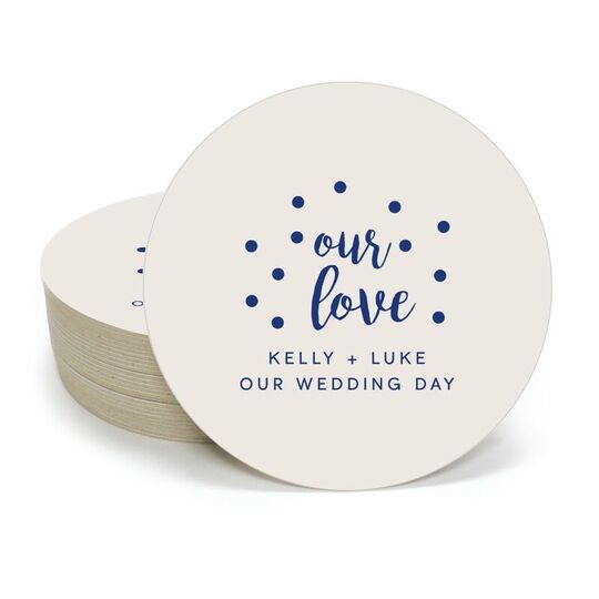 Confetti Dots Our Love Round Coasters