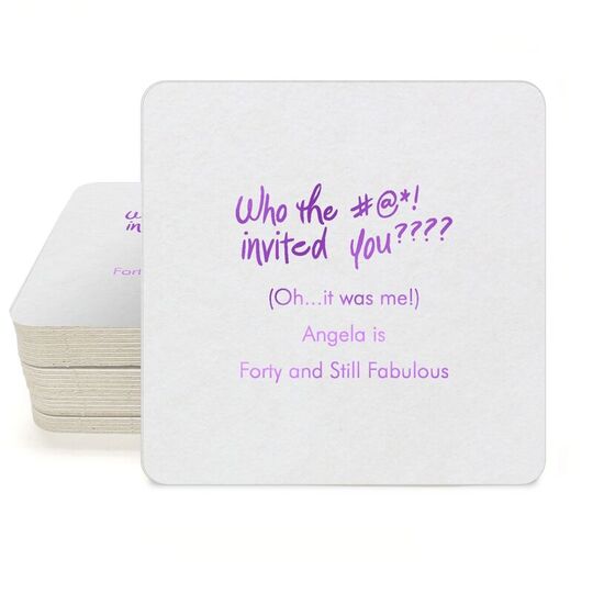 Fun Who Invited You Square Coasters